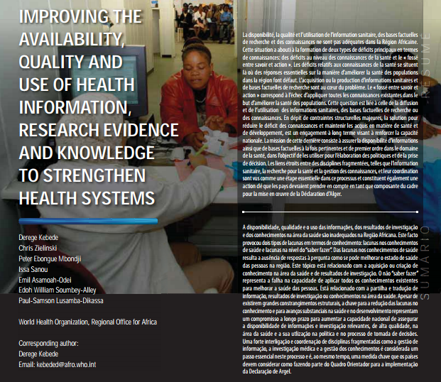 Improving the Availability, Quality and Use of Health Information, Recearch Evidence and Knowledge to Strengthen Health Systems 