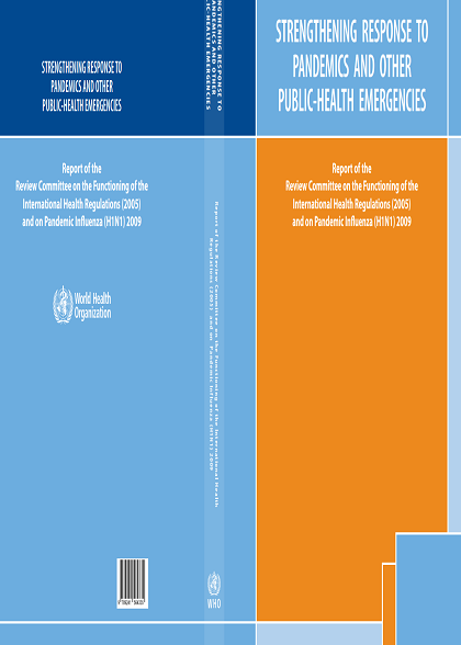 Strengthening Response to Pandemics and Other Public-Health Emergencies