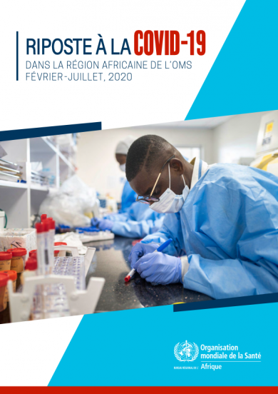 Riposte à la COVID-19 dans la Région africaine de l’OMS, février-juillet, 2020