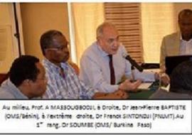 Au milieu, Prof. A MASSOUGBODJI, à Droite, Dr Jean-Pierre BAPTISTE (OMS/Bénin), à l’extrême droite, Dr Franck SINTONDJI (PNLMT).Au 1ier rang, Dr SOUMBE (OMS/ Burkina Faso)