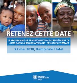 Le Programme de Transformation du secrétariat de  l’OMS dans la Région africaine : Résultats et impact