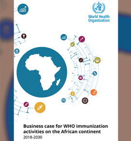 WHA Technical Briefing - Official launch of the business case for WHO immunization activities on the African continent 