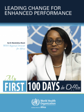 Leading Change for Enhanced Performance in the African Region: My First 100 Days in Office