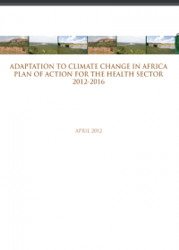 Adaptation to Climate Change in Africa Plan of Action for the Health Sector