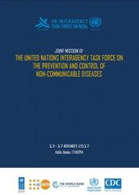 Report on Joint mission of the United Nations Interagency Task Force on the prevention and control of Non-Communicable Diseases