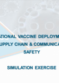 National vaccine deployment: strategy, supply chain & communication, vaccine safety (simulation exercise)